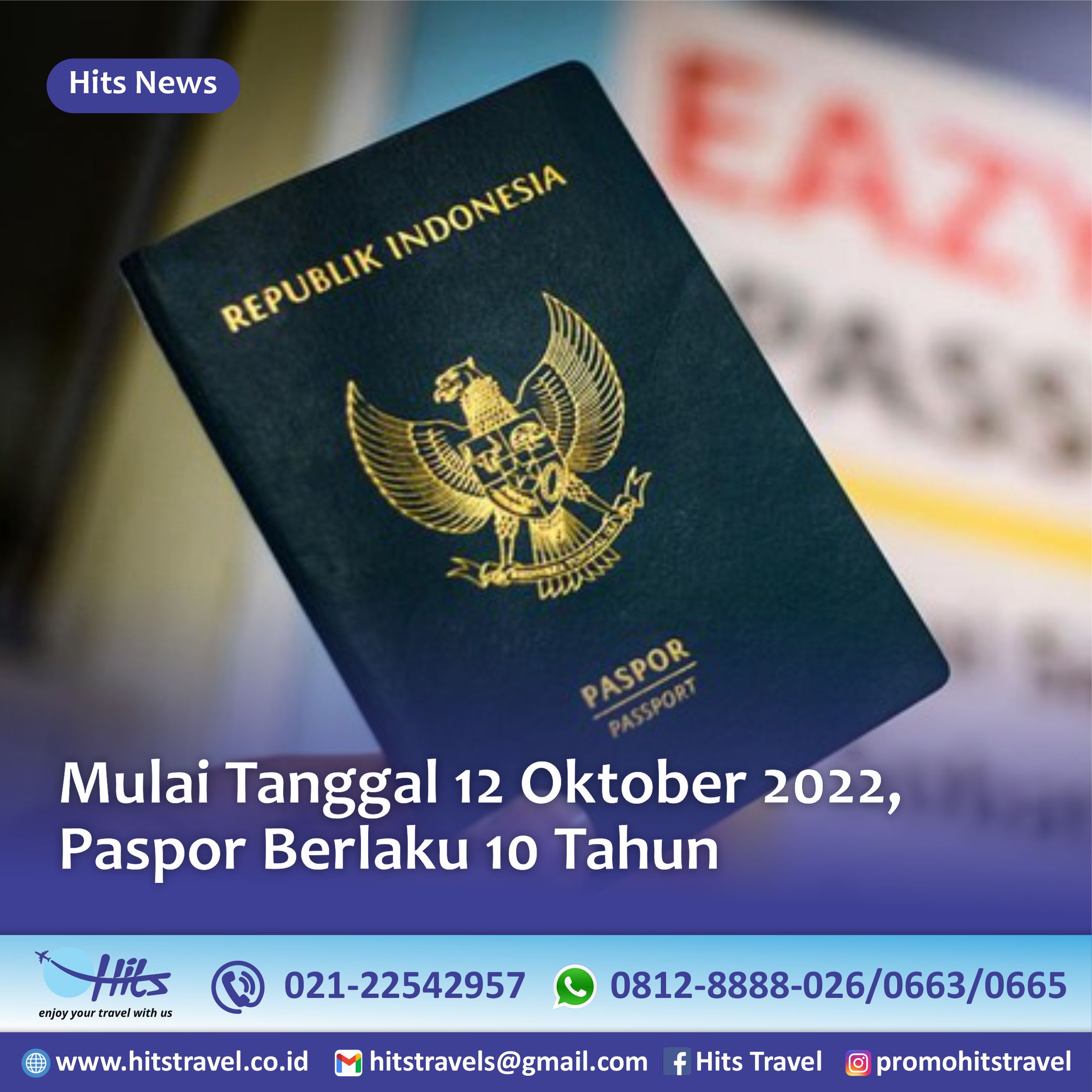 Mulai Tanggal 12 Oktober 2022, Paspor Berlaku 10 Tahun | Hits Travel